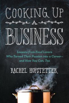 Cooking Up a Business - Hofstetter, Rachel