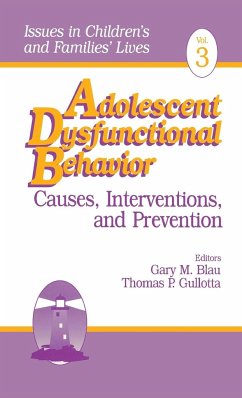 Adolescent Dysfunctional Behavior - Blau, Gary; Gullotta, Thomas P.