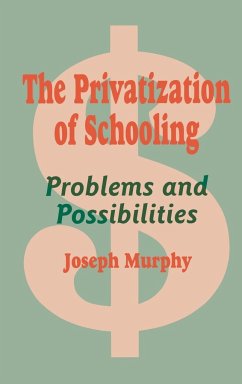 The Privatization of Schooling - Murphy, Joseph