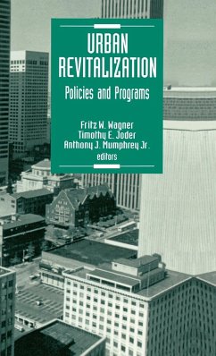 Urban Revitalization - Wagner, Fritz W.; Joder, Timothy E.; Mumphrey, Anthony J.