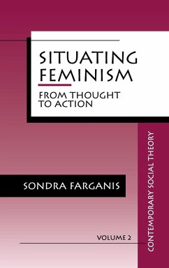 Situating Feminism - Farganis, Sondra