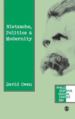 Nietzsche, Politics and Modernity - Owen, David