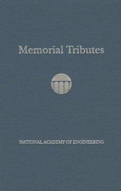 Memorial Tributes - National Academy Of Engineering; National Academy Of Engineering