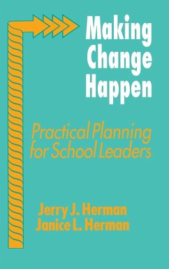 Making Change Happen - Herman, Jerry J.; Herman, Janice L.