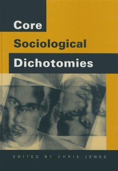 Core Sociological Dichotomies - Jenks, Chris (ed.)