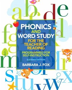 Phonics and Word Study for the Teacher of Reading - Fox, Barbara