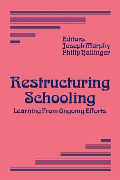 Restructuring Schooling - Murphy, Joseph; Hallinger, Philip
