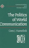 The Politics of World Communication