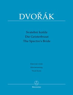 Cover Die Geisterbraut op.69 für Soli, gem Chor und Orchester Klavierauszug (dt/en/tschech)