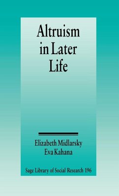 Altruism in Later Life - Midlarsky, Elizabeth; Kahana, Eva