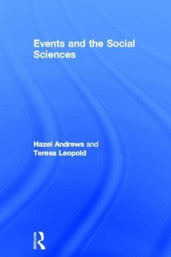 Events and The Social Sciences - Andrews, Hazel; Leopold, Teresa