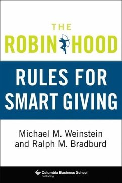 The Robin Hood Rules for Smart Giving - Weinstein, Michael; Bradburd, Ralph