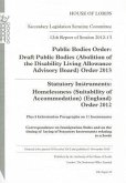 12th Report of Session 2012-13: Public Bodies Order: Draft Public Bodies (Abolition of the Disability Living Allowance Advisory Board) Order 2012: Hou