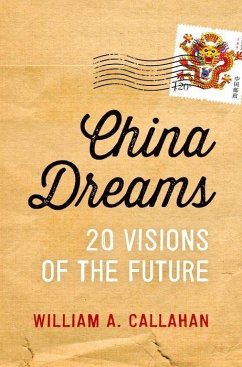 China Dreams - Callahan, William A