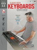 Alfred's Rock Ed. -- Classic Rock Keyboards, Vol 1: Learn Rock by Playing Rock: Scores, Parts, Tips, and Tracks Included, Book & CD-ROM [With CDROM]