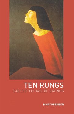 Ten Rungs - Buber, Martin