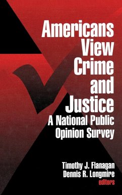 Americans View Crime and Justice - Flanagan, Timothy J.; Longmire, Dennis R.