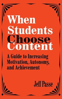 When Students Choose Content - Passe, Jeff