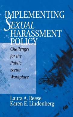 Implementing Sexual Harassment Policy - Reese, Laura A.; Lindenberg, Karen E.