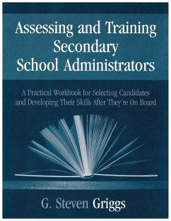 Assessing and Training Secondary School Administrators - Griggs, G . Steven