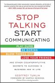 Stop Talking, Start Communicating