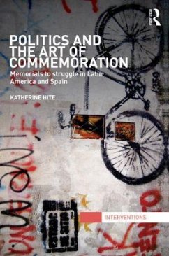 Politics and the Art of Commemoration - Hite, Katherine