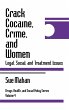 Crack Cocaine, Crime, and Women - Bild 1
