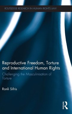 Cover Reproductive Freedom, Torture and International Human Rights