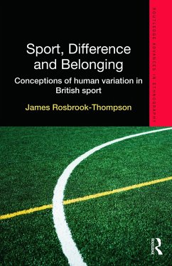 Sport, Difference and Belonging - Rosbrook-Thompson, James