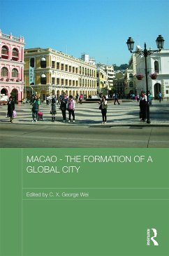 Macao - The Formation of a Global City