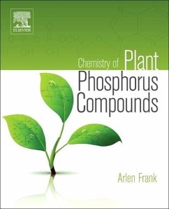 Chemistry of Plant Phosphorus Compounds - Frank, Arlen