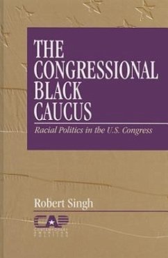 The Congressional Black Caucus - Singh, Robert