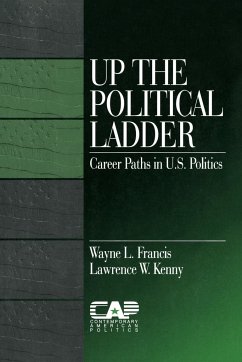 Up the Political Ladder - Francis, Wayne L.; Kenny, Lawrence W.