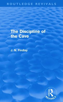 The Discipline of the Cave (Routledge Revivals) - Findlay, John Niemeyer