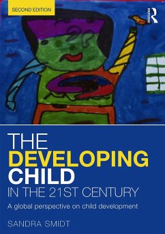 The Developing Child in the 21st Century - Smidt, Sandra