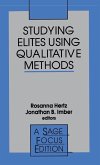 Studying Elites Using Qualitative Methods