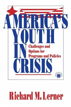 America's Youth in Crisis - Lerner, Richard M.