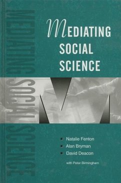Mediating Social Science - Fenton, Natalie; Bryman, Alan; Deacon, David