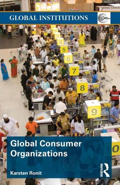 Global Consumer Organizations - Ronit, Karsten (University of Copenhagen, Denmark)