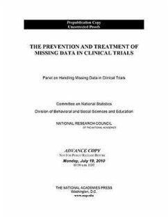 The Prevention and Treatment of Missing Data in Clinical Trials - National Research Council; Division of Behavioral and Social Sciences and Education; Committee On National Statistics; Panel on Handling Missing Data in Clinical Trials