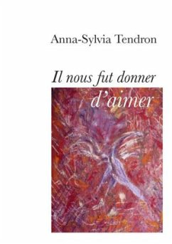 Il nous fut donné d'aimer