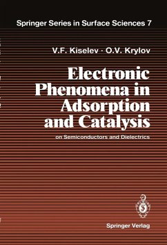 Electronic Phenomena in Adsorption and Catalysis on Semiconductors and Dielectrics - Kiselev, Vsevolod F.; Krylov, Oleg V.
