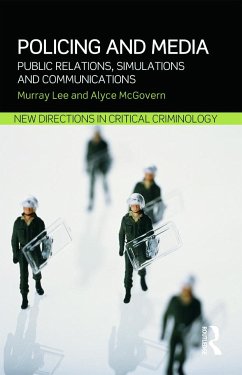 Policing and Media - Lee, Murray; McGovern, Alyce