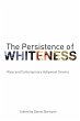The Persistence of Whiteness - Bild 1