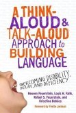 A Think-Aloud and Talk-Aloud Approach to Building Language