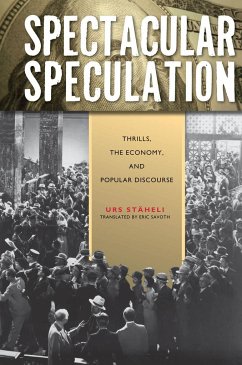 Spectacular Speculation - Stäheli, Urs