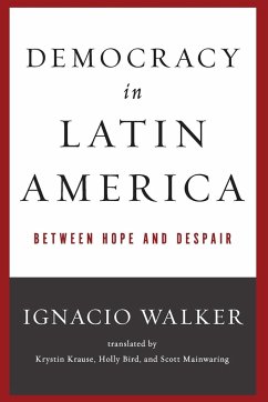 Democracy in Latin America - Walker, Ignacio