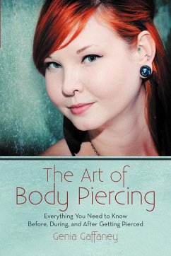 The Art of Body Piercing - Gaffaney, Genia