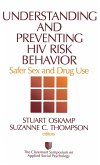 Understanding and Preventing HIV Risk Behavior