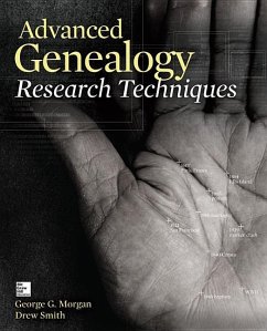 Advanced Genealogy Research Techniques - Morgan, George G.; Smith, Drew